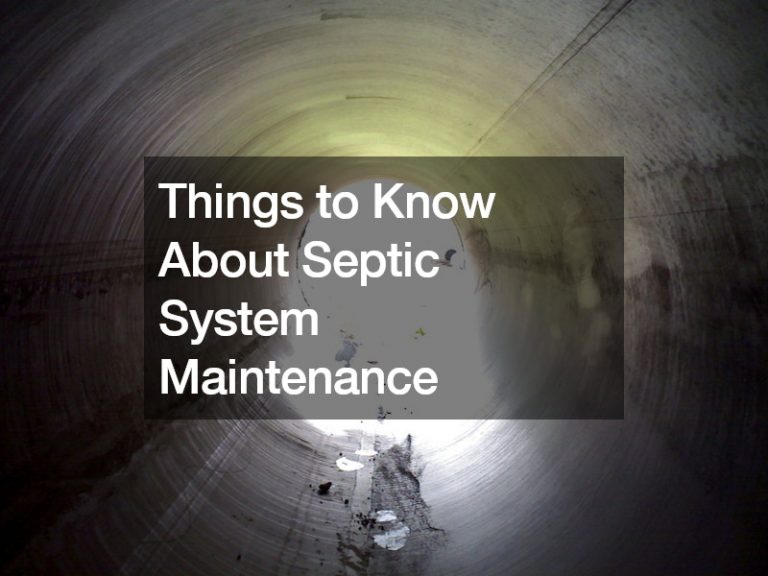 Things to Know About Septic System Maintenance