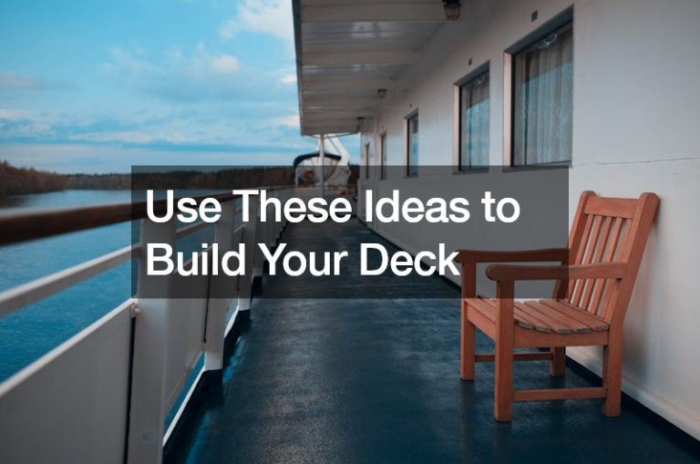 Use These Ideas to Build Your Deck