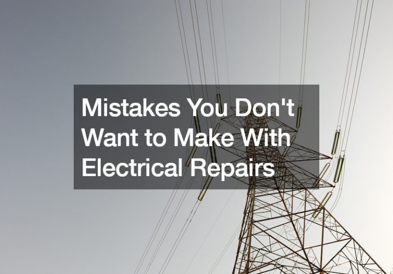 5 Mistakes You Dont Want to Make With Electrical Repairs