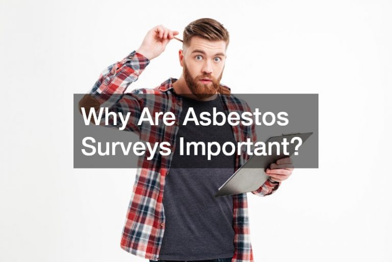 Why Are Asbestos Surveys Important?