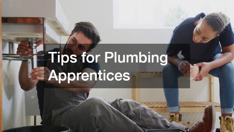 Tips for Plumbing Apprentices